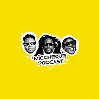 Mic Cheque Podcast
