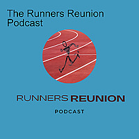 The Runners Reunion Podcast