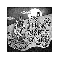The Piskie Trap