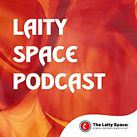 Laity Space Podcast