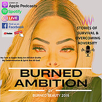 Burned Ambition with Burned Beauty 2018