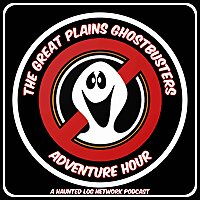 The Great Plains Ghostbusters Adventure Hour