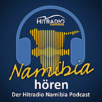 Namibia hören - Der Hitradio Namibia Podcast