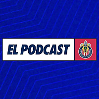 El Podcast de Chivas