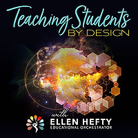 Teaching Students by Design with Ellen Hefty
