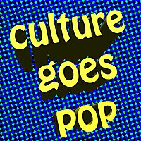 Culture Goes Pop