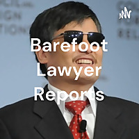 Barefoot Lawyer Reports