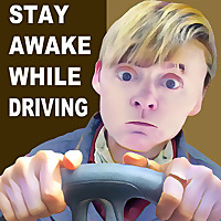 Stay Awake While Driving