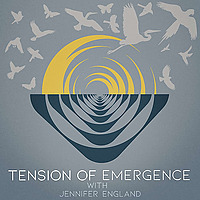 The Tension of Emergence: Befriending the discomfort of slowing down to lead and thrive in uncertain