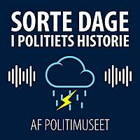 Sorte dage i politiets historie - Politimuseet