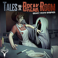 Tales from the Break Room