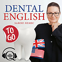 Dental English to go   Englisch für den Praxisalltag