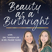 Beauty as a Birthright