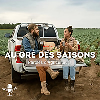 Au gré des saisons, paroles d'agriculteurs