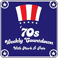 70s Weekly Countdown with Mark and Pete