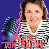 Balance ton héroïne