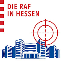 Die RAF in Hessen