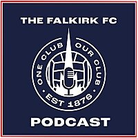 The Falkirk FC Podcast