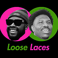 Loose Laces
