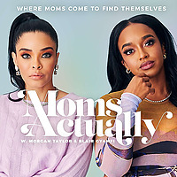 Moms Actually