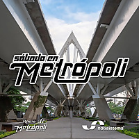 Sábado en Metrópoli 1ra Hora - Notisistema