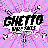 Ghetto Bible Tales