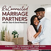 Reconnected Marriage Partners | Communicate Effectively, Sexual Intimacy, Expectations, Quality Time