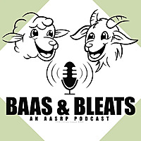 Baa's and Bleat's - The AASRP Podcast