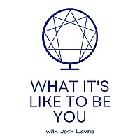 Enneagram Interviews: What It's Like To Be You