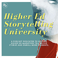 Higher Ed Storytelling University