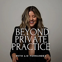 Beyond Private Practice