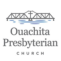 Ouachita Presbyterian Church | Monroe/West Monroe, LA