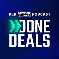 DONE DEALS   Der Transfermarkt-Podcast