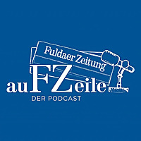 auFZeile - der Nachrichten-Podcast der Fuldaer Zeitung