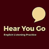 Hear You Go