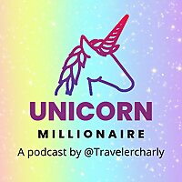 Unicorn Millionaire Podcast: LGBTQ+ BIPOC Financial Coaching to Crush Debt & Retire Early