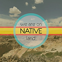 We Are On Native Land