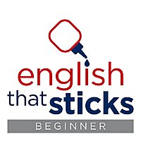 English that Sticks! - Beginner