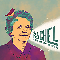 Des Rachel qui changent le monde