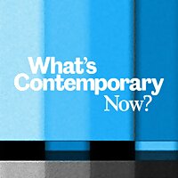 What's Contemporary Now?