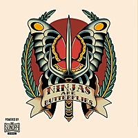 Ninjas Are Butterflies