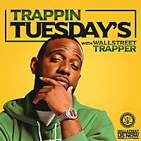Trappin Tuesday's