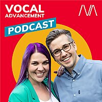 Vocal Advancement Podcast