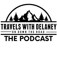 Travels with Delaney: The Podcast