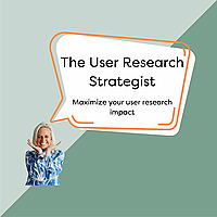 The User Research Strategist: UXR | Impact | AI