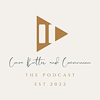 Cocoa Butter and Communion