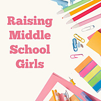 Raising Middle School Girls