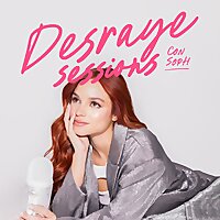 Desraye Sessions con Soph