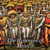 The Histories of Mexico