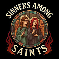 Sinners Among Saints